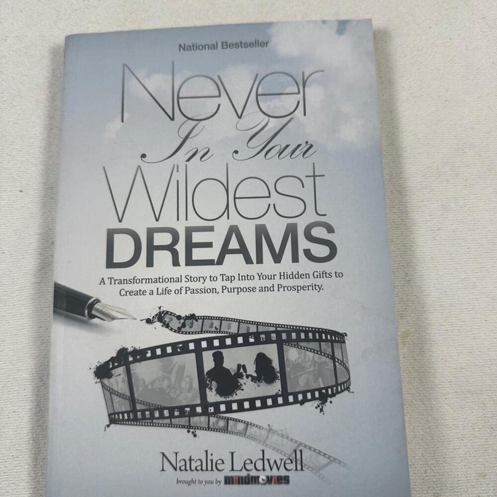 Never in your wildest dreams